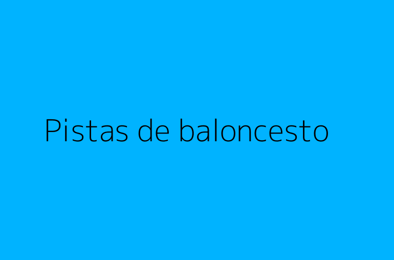 Pistas de baloncesto